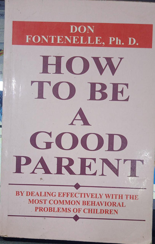 How to be a good parent