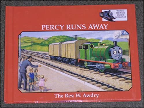 PERCY RUNS AWAY Thomas the tank engine book club