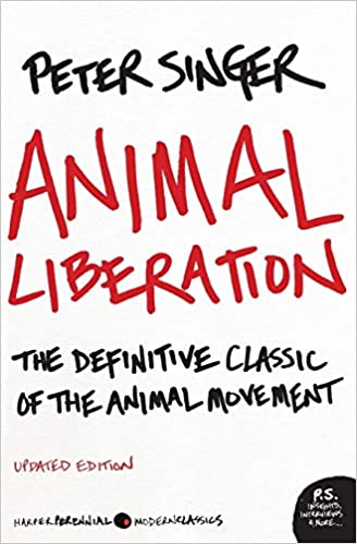 Animal Liberation: The Definitive Classic of the Animal Movement (Ecco) (RARE BOOKS)