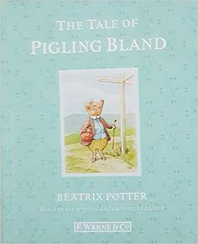 The Tale of Pigling Bland [HARDCOVER]