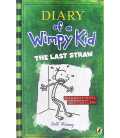 Diary of a wimpy kid : the last straw by jeff kinney