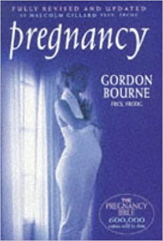 Pregnancy by Gordon Bourne, Malcolm Gillard
