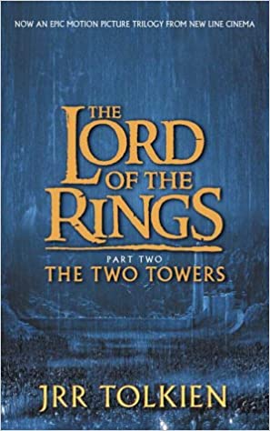 The Two Towers (The Lord of the Rings, Part 2)