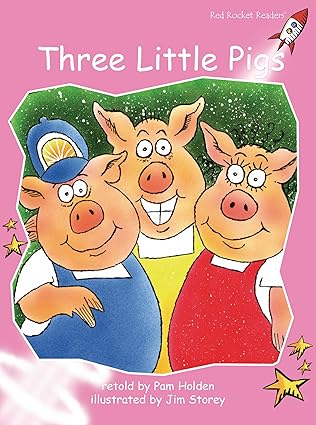 Red Rocket Readers: Three Little Pigs (Red Rocket Readers: Pre-reading Level: Pink)