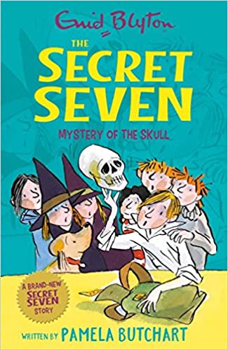 Secret seven: mystery of the skull by Enid Blyton |Pamela Butchart