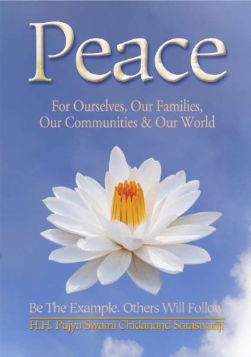 Peace: For Ourselves, Our Families, Our Communities & Our World