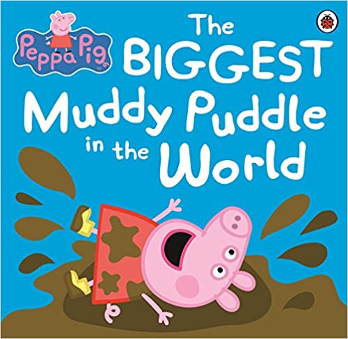 The Biggest Muddy Puddle in the World