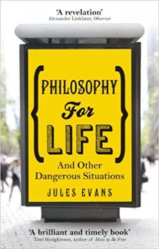 Philosophy for Life by Jules Evans (rare books)