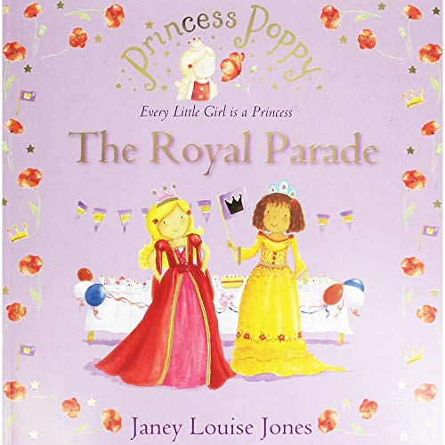 Princess Poppy - The Royal Parade