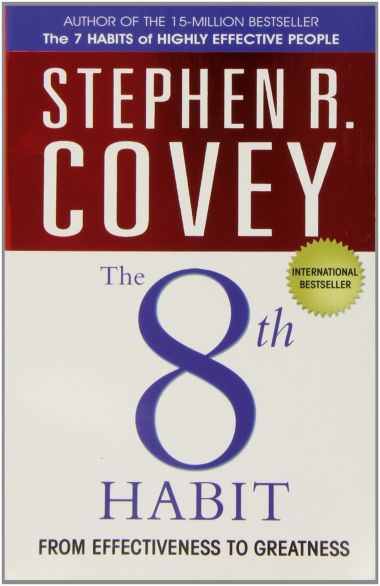The 8th Habit by Stephen R. Covey