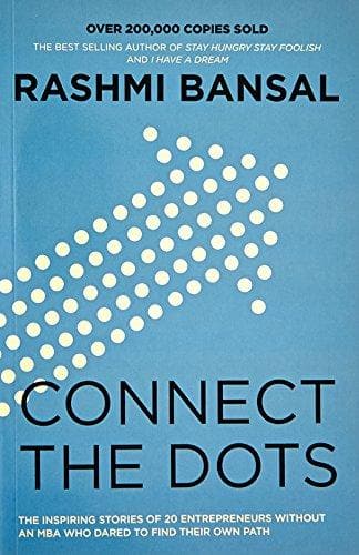 Connect the dots by Rashmi Bansal
