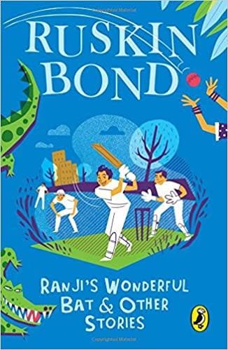 Ranji's wonderful bat and other stories by Ruskin Bond