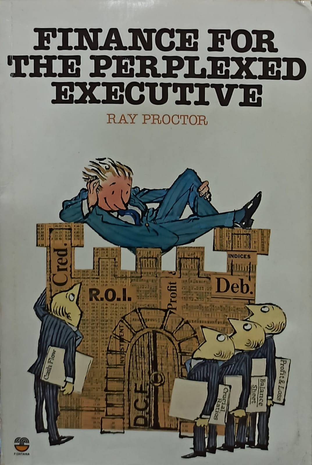 Finance for the Perplexed Executive (RARE BOOKS)
