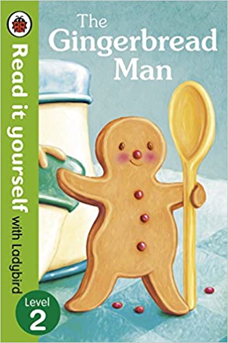 The Gingerbread Man (Read it Yourself Level - 2)