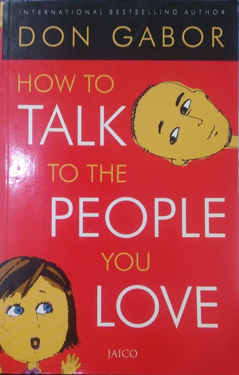 How to Talk to the People you Love