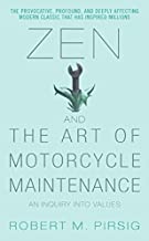 Zen and the Art of Motorcycle Maintenance