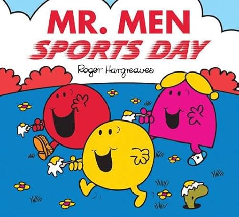 Mr. Men Sports Day (Mr. Men & Little Miss Celebrations)