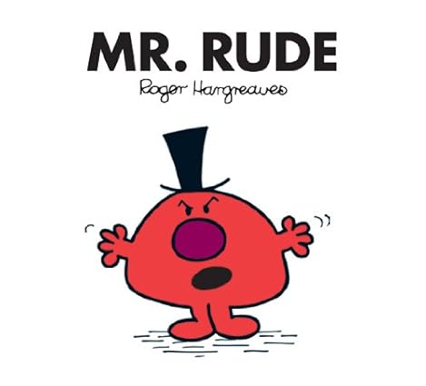 Mr. Rude (Mr. Men and Little Miss)
