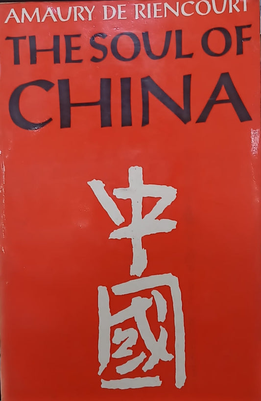 The Soul of China (RARE BOOKS)