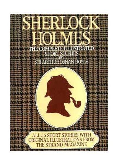Sherlock Holmes: Complete Illustrated Short Stories (HARDBOUND ...