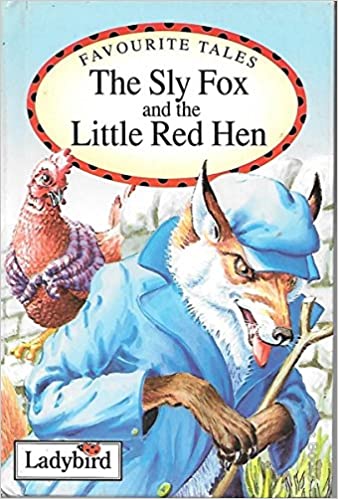 The Sly Fox And Red Hen [HARDCOVER]