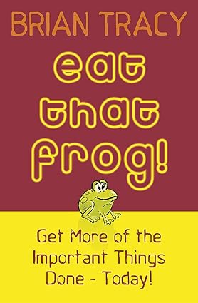 Eat That Frog!