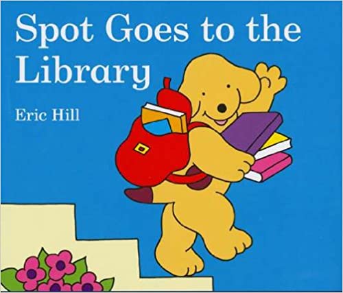 Spot Goes to the Library [Board book]