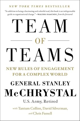 Team of Teams: New Rules of Engagement for a Complex World [Hardcover] [RARE BOOKS]