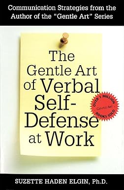 The Gentle Art of Verbal Self Defense at Work [RARE BOOKS]