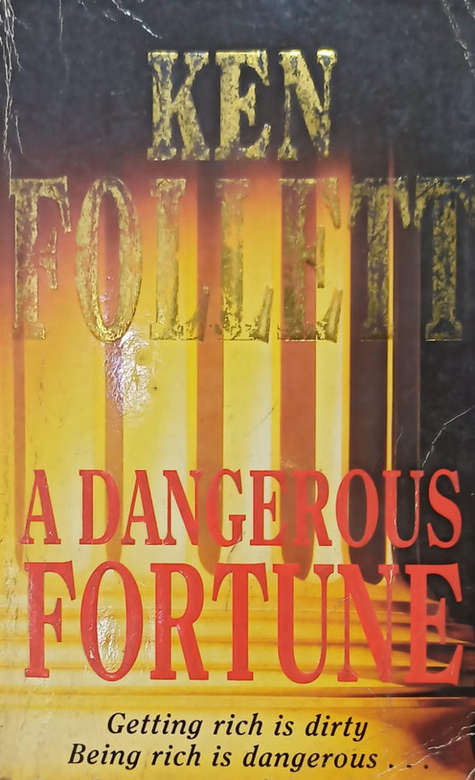 A Dangerous Fortune