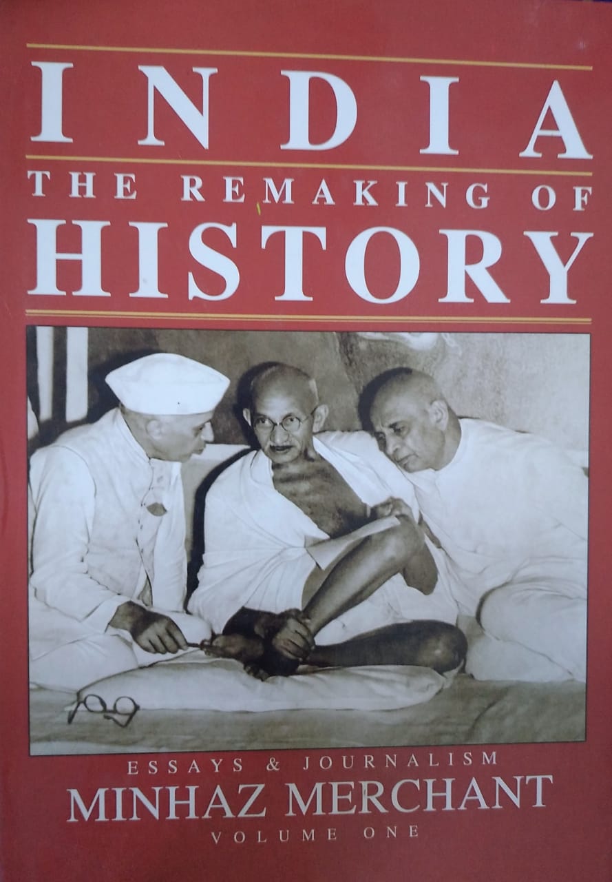 INDIA The Remaking of History VOLUME 1 [HARDCOVER] (RARE BOOKS)