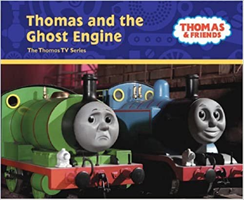 Thomas and the Ghost Engine (Thomas TV S.) [HARDCOVER]