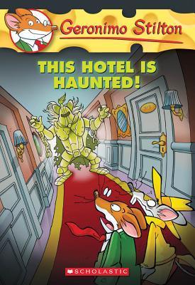 This hotel is haunted! #50 by Geronimo Stilton