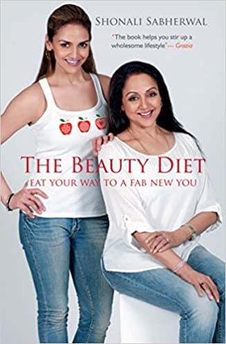The Beauty Diet: Eat Your Way to a Fab New You by Shonali Sabherwal