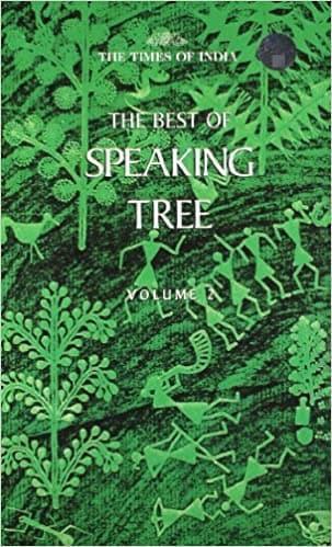 The best of speaking tree: v. 2 [hardcover] by speaking tree