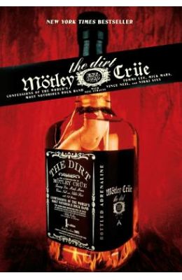 The Dirt [RARE BOOKS]