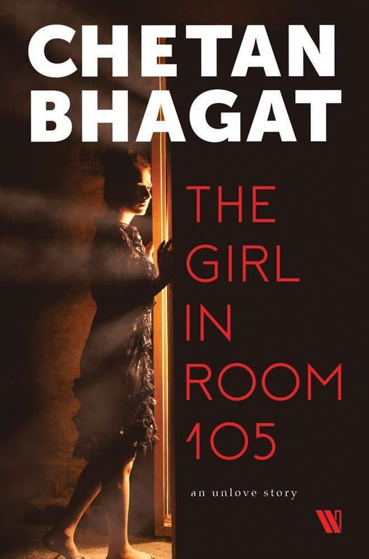 The girl in room 105 by Chetan Bhagat