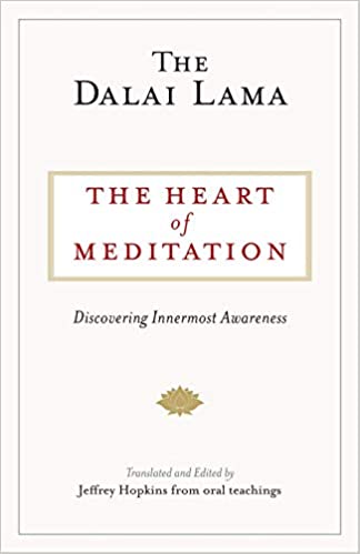 The Heart of Meditation