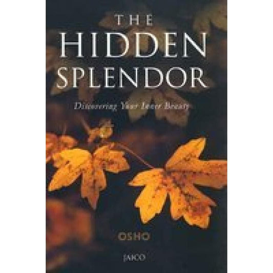 The Hidden Splendor