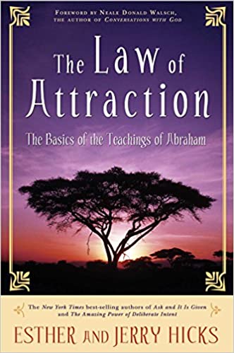 The Law of Attraction: The Basics of the Teachings of Abraham (RARE BOOKS)