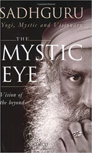The mystic eye by Sadhguru