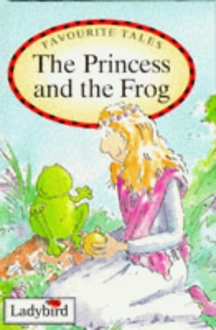 The Princess And The Frog (Favourite Tales)