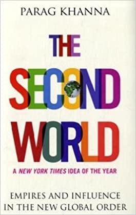 The Second World: Empires and Influence in the New Global Order [Hardcover]