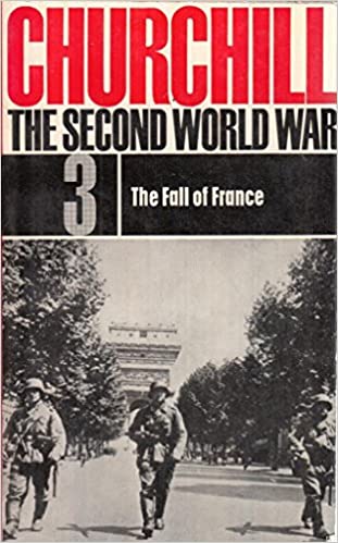 The Second World War Volume 3 - the Fall of France