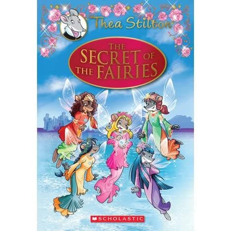 The secret of the fairies by Thea Stilton (hardcover)