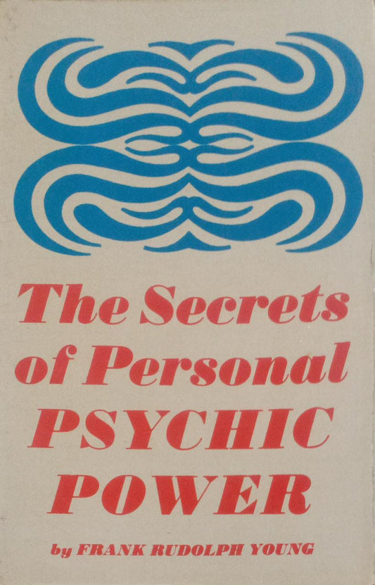 The Secrets of Personal Psychic Power (RARE BOOKS)