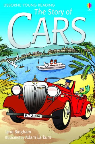 The Story of Cars (Usborne Young Reading Series 2)