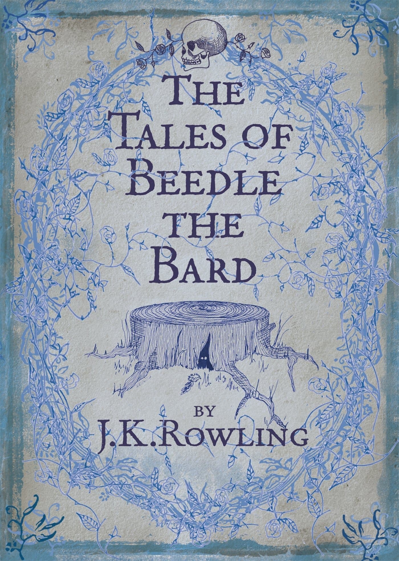 The Tales of Beedle the Bard by J.K. Rowling [HARDCOVER]
