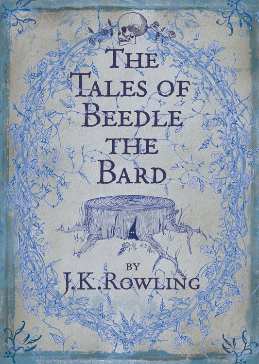 The Tales of Beedle the Bard by J.K. Rowling [HARDCOVER]