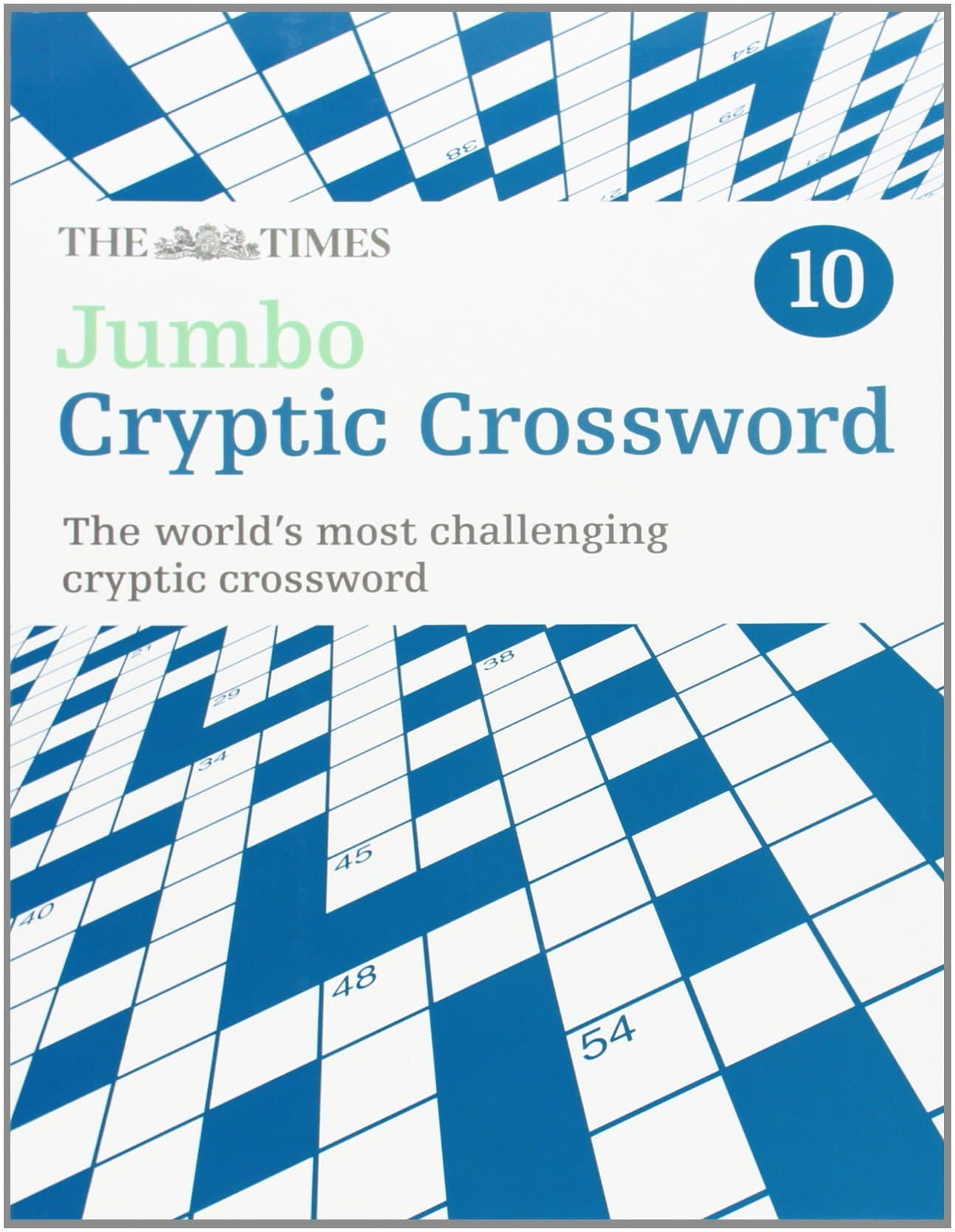 The Times Jumbo Cryptic Crossword Book 2: The World’s Most Challenging Cryptic Crossword